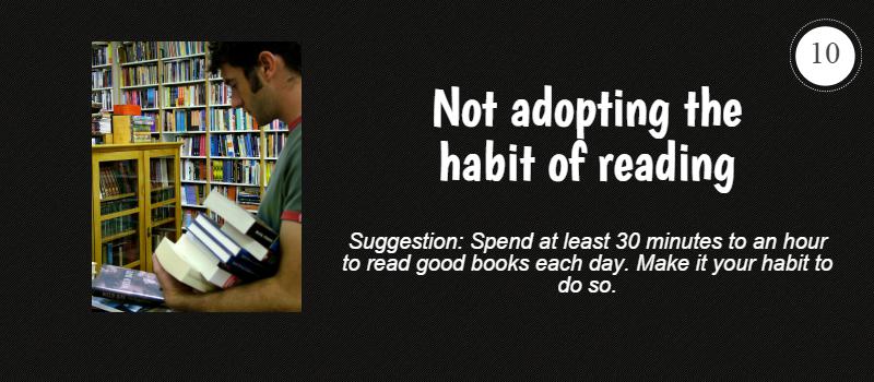 not adopting the habit of reading