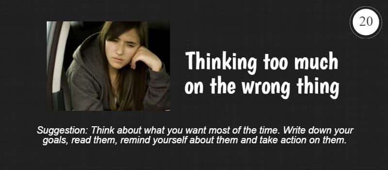 thinking too much of the wrong thing