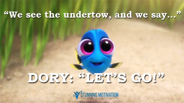 Hi, I'm Dory. Let's Go!