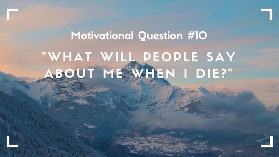 motivational question 10