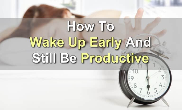 How To Wake Up Early And Still Be Productive