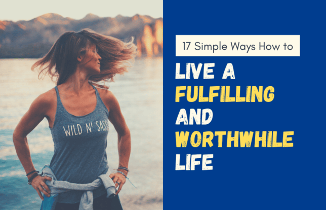 fulfilling and worthwhile life