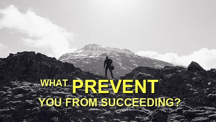 What Prevent Most People From Being Successful