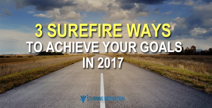achieve goals 2017