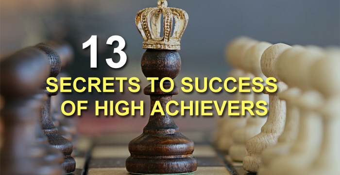 high achiever secrets to to success