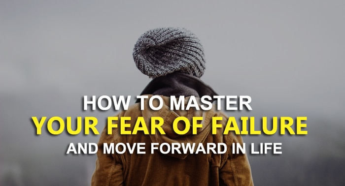 master your fear of failure