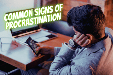 common signs of procrastination