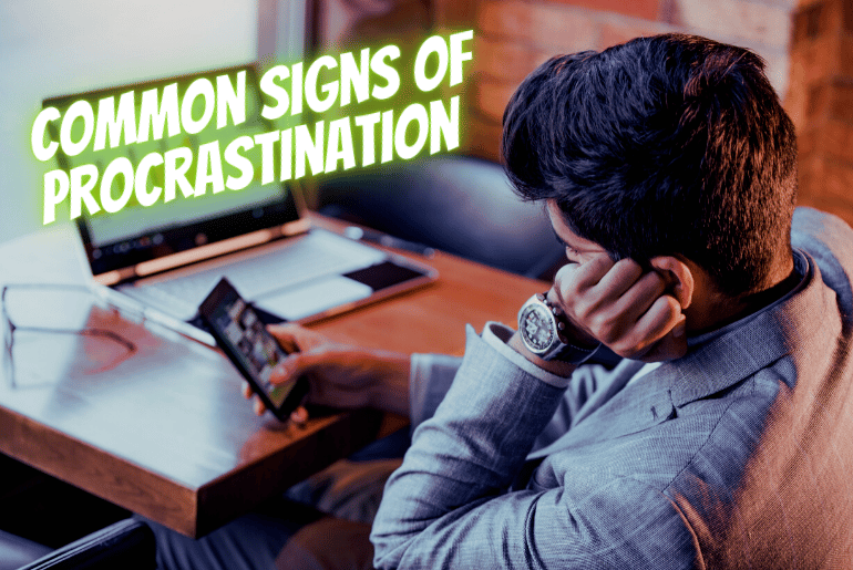 common signs of procrastination