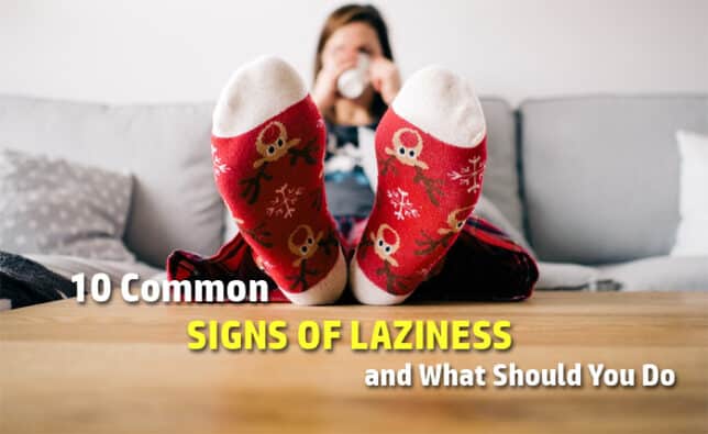 signs of laziness