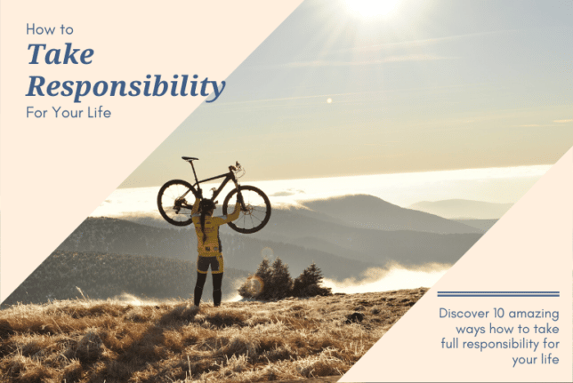 take responsibility for your life