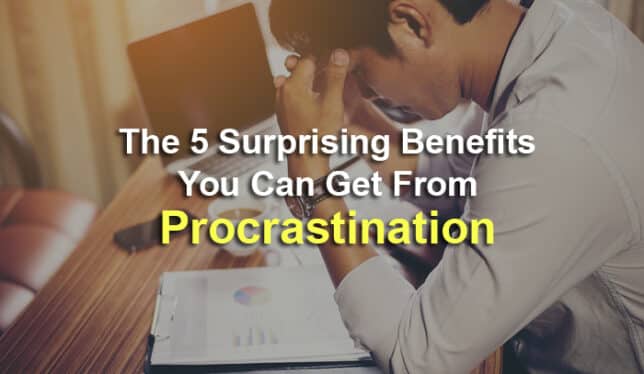 benefits procrastination
