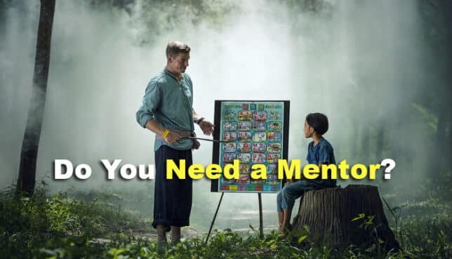 Do You Really Need A Mentor? Here’s What You Need to Know 1 need a mentor