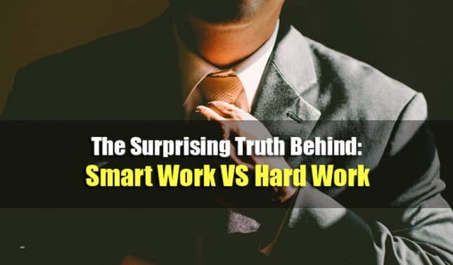 Work Hard VS Work Smart: The Surprising Truth You Need to Know 1 work smart vs work hard