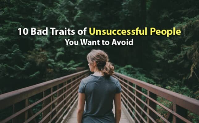 bad traits unsuccessful people