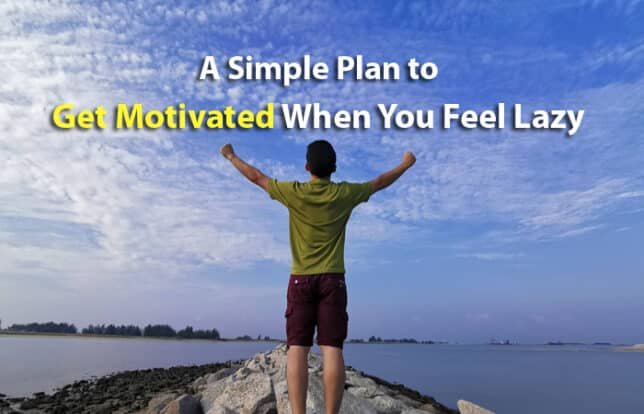 get motivated when lazy