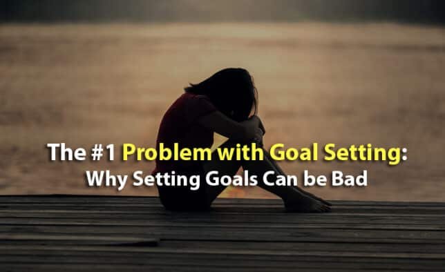 The #1 Problem with Goal Setting โ Why Setting Goals Can be Bad 1 goal setting problems
