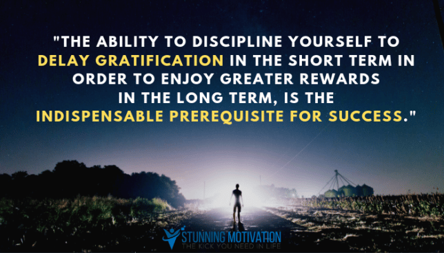 delay gratification quote