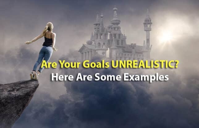 Unrealistic And Conflicting Goals Meaning