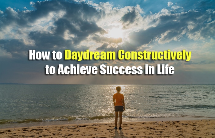 daydream constructively for success