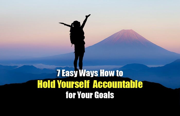 how to hold yourself accountable for your goals