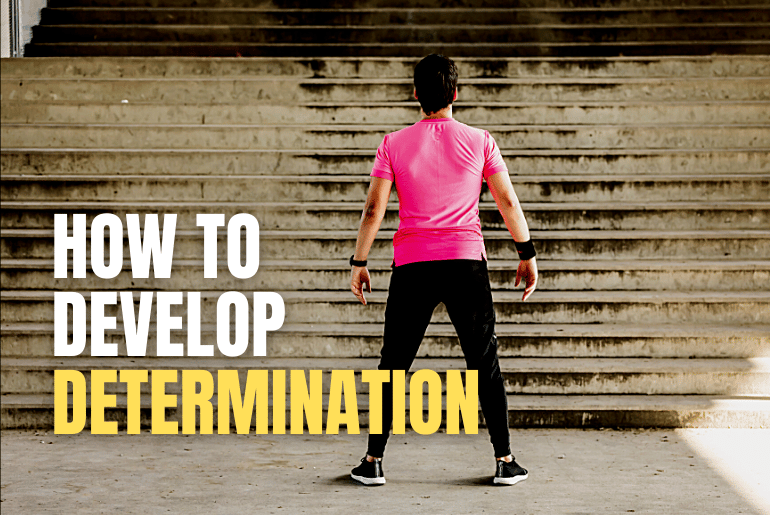 how to develop determination
