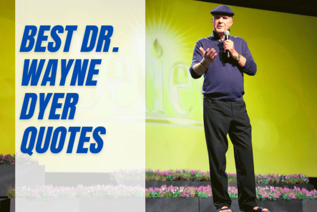Best Dr. Wayne Dyer Quotes