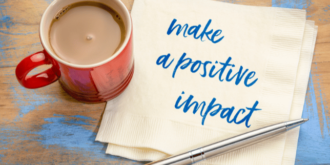 5. Leave a Positive Impact