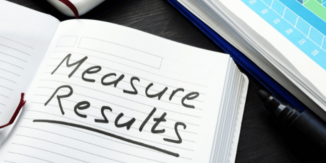 3. Goals Allow You to Measure Your Results