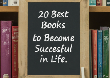 20 Best Books to Become Successful in Life