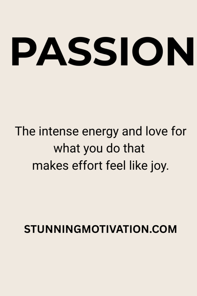 Powerful word that motivate you. This image is showing definition of the powerful word passion.