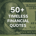 Graphic featuring a close-up of Benjamin Franklin’s portrait from a one-hundred-dollar bill. Image reads “50+ Timeless Financial Quotes for success” in the center.