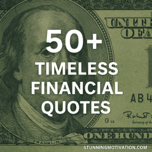 Graphic featuring a close-up of Benjamin Franklin’s portrait from a one-hundred-dollar bill. Image reads “50+ Timeless Financial Quotes for success” in the center.